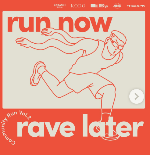 Run + Rave